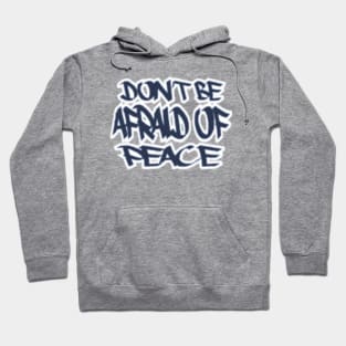 peace phrase in graffiti Hoodie